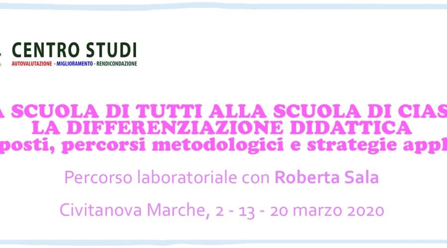 Webinar – “Dalla Scuola di tutti alla Scuola di ciascuno: la differenziazione didattica”