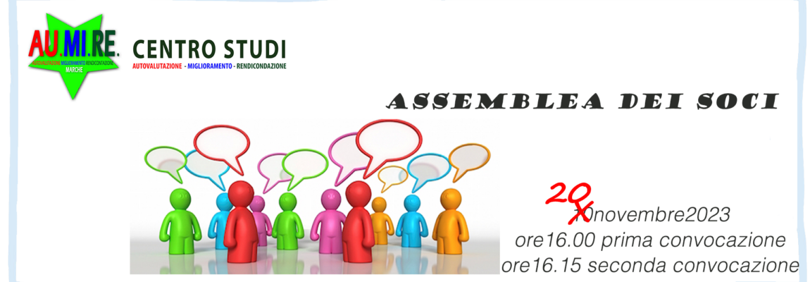 20 NOVEMBRE 2023 – CONVOCAZIONE ASSEMBLEA DEI SOCI del CENTRO STUDI AU.MI.RE.