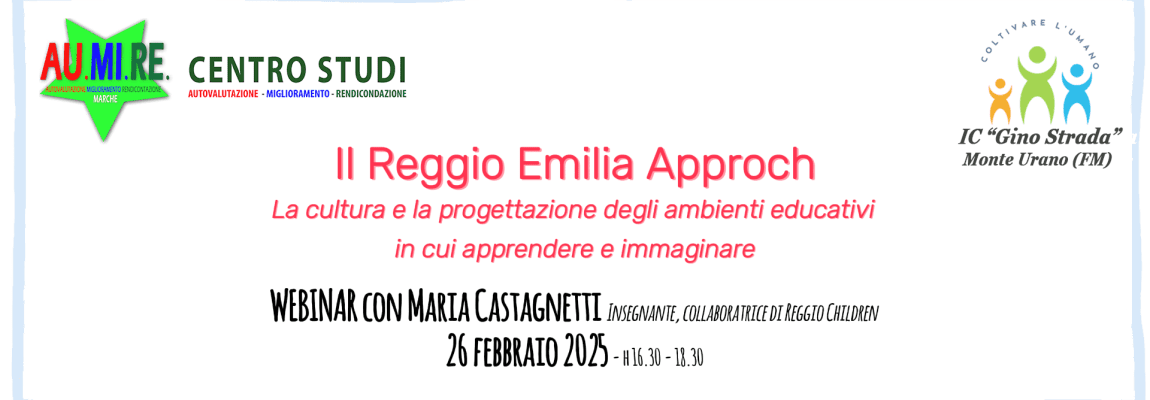 Webinar 26 febbraio 2025 – IL REGGIO EMILIA APPROACH